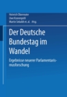Image for Der Deutsche Bundestag im Wandel: Ergebnisse neuerer Parlamentarismusforschung