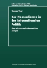 Image for Der Neorealismus in der internationalen Politik: Eine wissenschaftstheoretische Analyse.