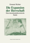 Image for Die Expansion der Herrschaft: Eine demokratietheoretische Studie