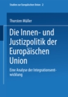 Image for Die Innen- und Justizpolitik der Europaischen Union: Eine Analyse der Integrationsentwicklung