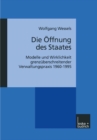 Image for Die Offnung des Staates: Modelle und Wirklichkeit grenzuberschreitender Verwaltungspraxis 1960-1995