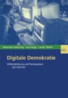 Image for Digitale Demokratie: Willensbildung und Partizipation per Internet