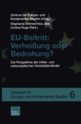 Image for EU-Beitritt: Verheiung oder Bedrohung?: Die Perspektive der mittel- und osteuropaischen Kandidatenlander