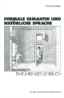 Image for Formale Semantik Und Naturliche Sprache: Einfuhrendes Lehrbuch