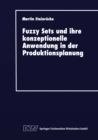Image for Fuzzy Sets und ihre konzeptionelle Anwendung in der Produktionsplanung.