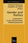 Image for Gender and Politics: Geschlecht&quot; in der feministischen Politikwissenschaft