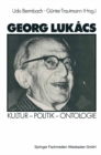 Image for Georg Lukacs: Kultur - Politik - Ontologie.