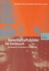 Image for Gesellschaftsbilder im Umbruch: Soziologische Perspektiven in Deutschland