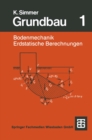 Image for Grundbau: Teil 1 Bodenmechanik und erdstatische Berechnungen