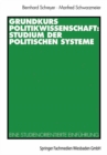 Image for Grundkurs Politikwissenschaft: Studium der Politischen Systeme: Eine studienorientierte Einfuhrung