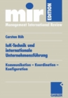 Image for IuK-Technik und internationale Unternehmensfuhrung: Kommunikation - Koordination - Konfiguration