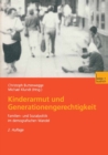 Image for Kinderarmut und Generationengerechtigkeit: Familien- und Sozialpolitik im demografischen Wandel