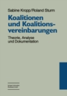 Image for Koalitionen und Koalitionsvereinbarungen: Theorie, Analyse und Dokumentation