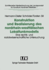 Image for Konstruktion und Realisierung des nordrhein-westfalischen Lokalfunkmodells: Eine rechts- und sozialwissenschaftliche Untersuchung der Konstituierung lokalen Horfunks