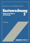 Image for Kostenrechnung 2: Moderne Verfahren und Systeme