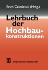 Image for Lehrbuch der Hochbaukonstruktionen