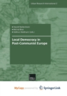 Image for Local Democracy in Post-Communist Europe