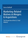 Image for Marketing-Related Motives in Mergers &amp; Acquisitions