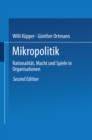 Image for Mikropolitik: Rationalitat, Macht und Spiele in Organisationen