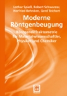 Image for Moderne Rontgenbeugung: Rontgendiffraktometrie fur Materialwissenschaftler, Physiker und Chemiker