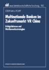 Image for Multinationale Banken im Zukunftsmarkt VR China: Erfolgsfaktoren und Wettbewerbsstrategien.