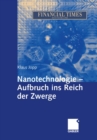 Image for Nanotechnologie - Aufbruch ins Reich der Zwerge