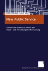Image for New Public Service: Offentlicher Dienst als Motor der Staats- und Verwaltungsmodernisierung