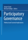 Image for Participatory Governance: Political and Societal Implications
