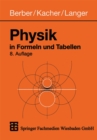 Image for Physik in Formeln und Tabellen