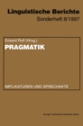 Image for Pragmatik: Implikaturen und Sprechakte