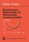 Image for Bruckenkurs Mathematik Fur Wirtschaftswissenschaftler
