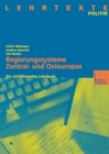 Image for Regierungssysteme Zentral- und Osteuropas: Ein einfuhrendes Lehrbuch