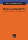 Image for Regionalisierung: Theorie - Praxis - Perspektiven
