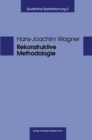 Image for Rekonstruktive Methodologie: George Herbert Mead und die qualitative Sozialforschung