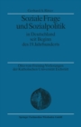 Image for Soziale Frage und Sozialpolitik in Deutschland seit Beginn des 19. Jahrhunderts