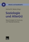 Image for Soziologie und Alter(n): Neue Konzepte fur Forschung und Theorieentwicklung