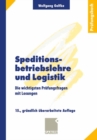 Image for Speditionsbetriebslehre und Logistik: Die wichtigsten Prufungsfragen mit Losungen