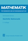 Image for Starthilfe Mathematik: Fur Studienanfanger der Ingenieur-, Natur- und Wirtschaftswissenschaften