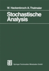 Image for Stochastische Analysis: Eine Einfuhrung in die Theorie der stetigen Semimartingale
