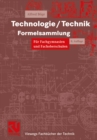 Image for Technologie/ Technik Formelsammlung: fur Fachgymnasien und Fachoberschulen