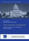 Image for Uncertain Superpower: Domestic Dimensions of U.S. Foreign Policy after the Cold War
