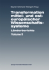 Image for Transformation mittel- und osteuropaischer Wissenschaftssysteme: Landerberichte