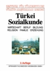Image for Turkei-Sozialkunde: Wirtschaft, Beruf, Bildung, Religion, Familie, Erziehung