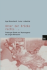 Image for Unter der Brucke rechts ...: Freiburger Studie zur Wohnungsnot bei jungen Menschen
