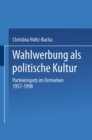 Image for Wahlwerbung als politische Kultur: Parteienspots im Fernsehen 1957-1998