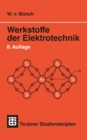 Image for Werkstoffe der Elektrotechnik