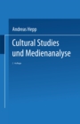 Image for Cultural Studies Und Medienanalyse: Eine Einfuhrung