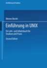 Image for Einfuhrung in UNIX: Ein Lehr- und Arbeitsbuch fur Studium und Praxis.