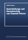 Image for Kontraktdesign und Kontrakterfolg von Financial Futures.