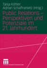 Image for Public Relations - Perspektiven und Potenziale im 21. Jahrhundert